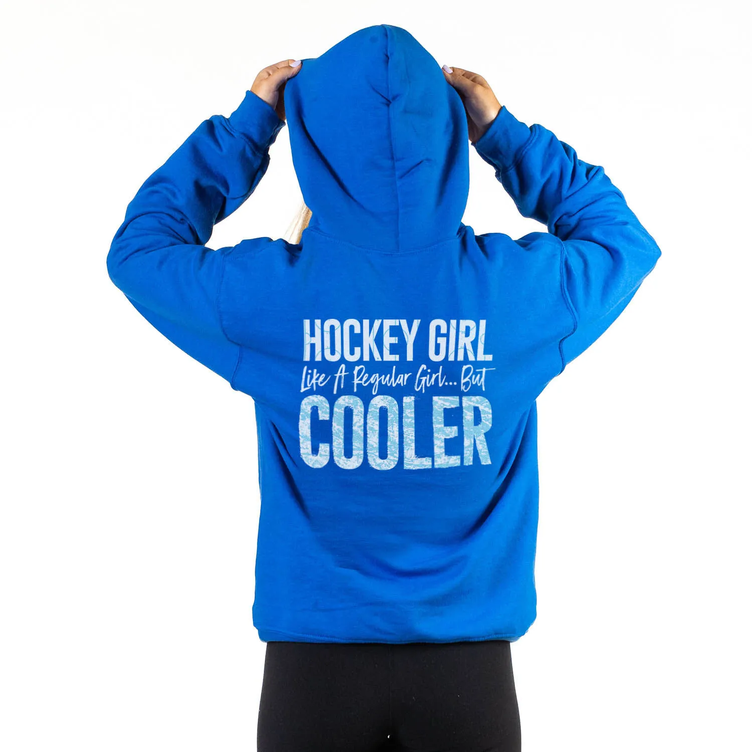 Hockey Hooded Sweatshirt - Hockey Girls Are Cooler (Back Design) 