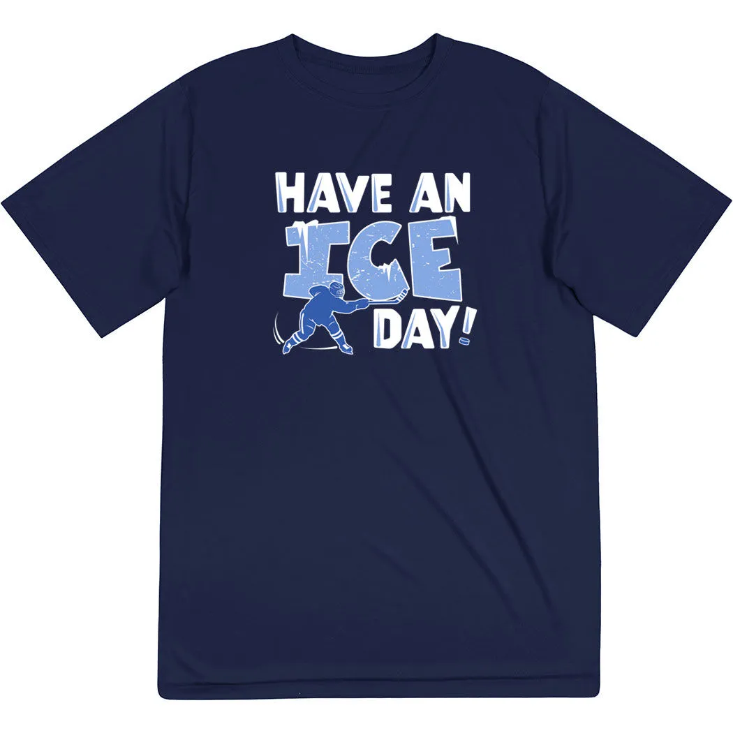 Hockey Short Sleeve Performance Tee - Have An Ice Day 