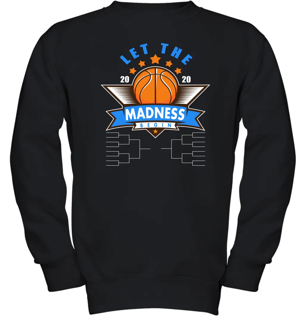 March College Basketball Let the Madness Begin Coronacation Youth Sweatshirt