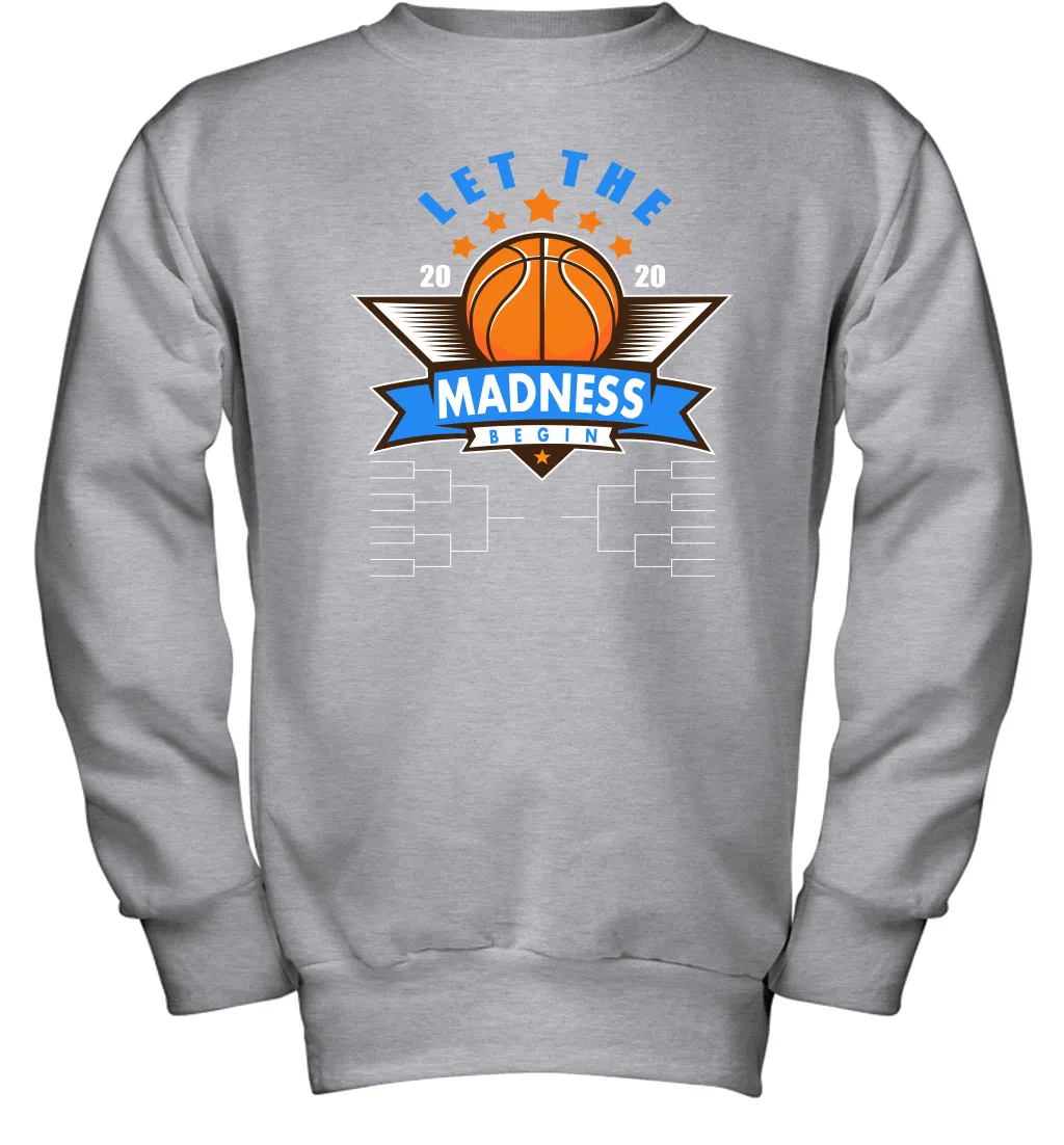 March College Basketball Let the Madness Begin Coronacation Youth Sweatshirt