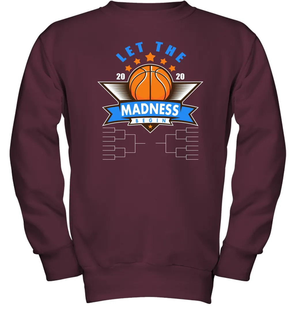 March College Basketball Let the Madness Begin Coronacation Youth Sweatshirt