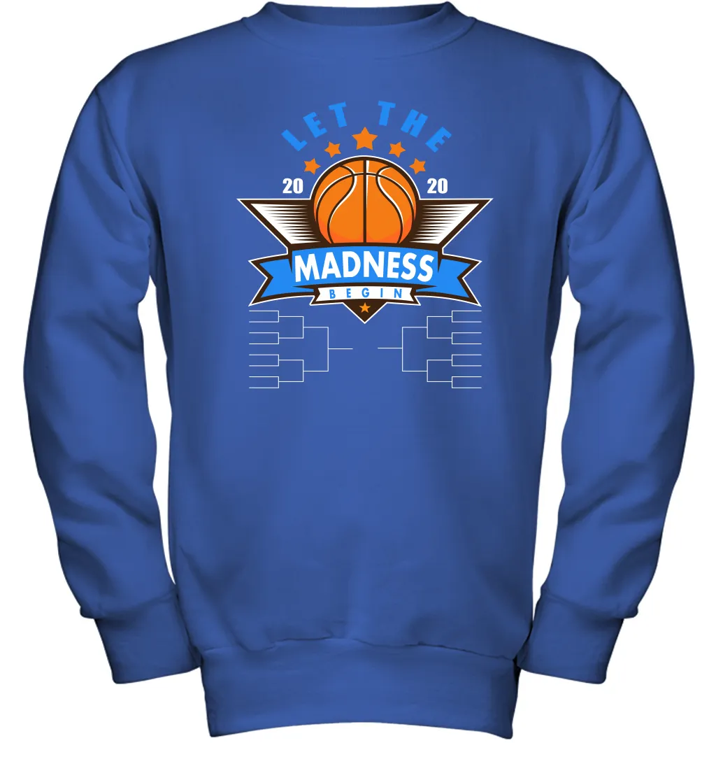 March College Basketball Let the Madness Begin Coronacation Youth Sweatshirt