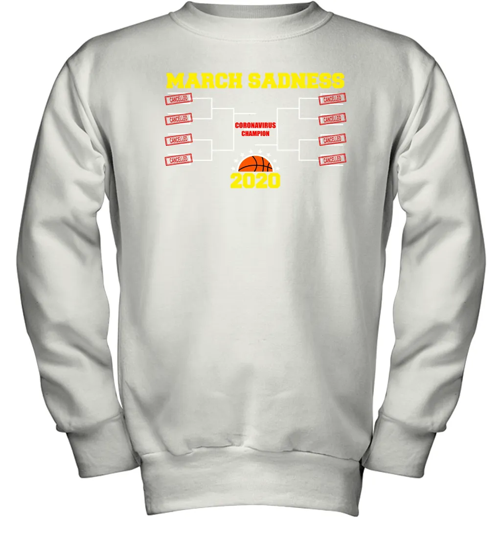 March Sadness 2020 Madness Basketball Coronacation Youth Sweatshirt