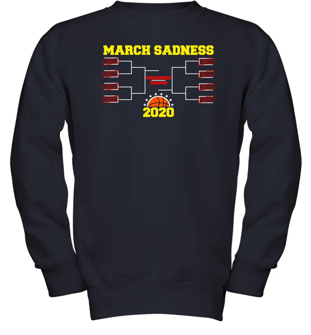 March Sadness 2020 Madness Basketball Coronacation Youth Sweatshirt