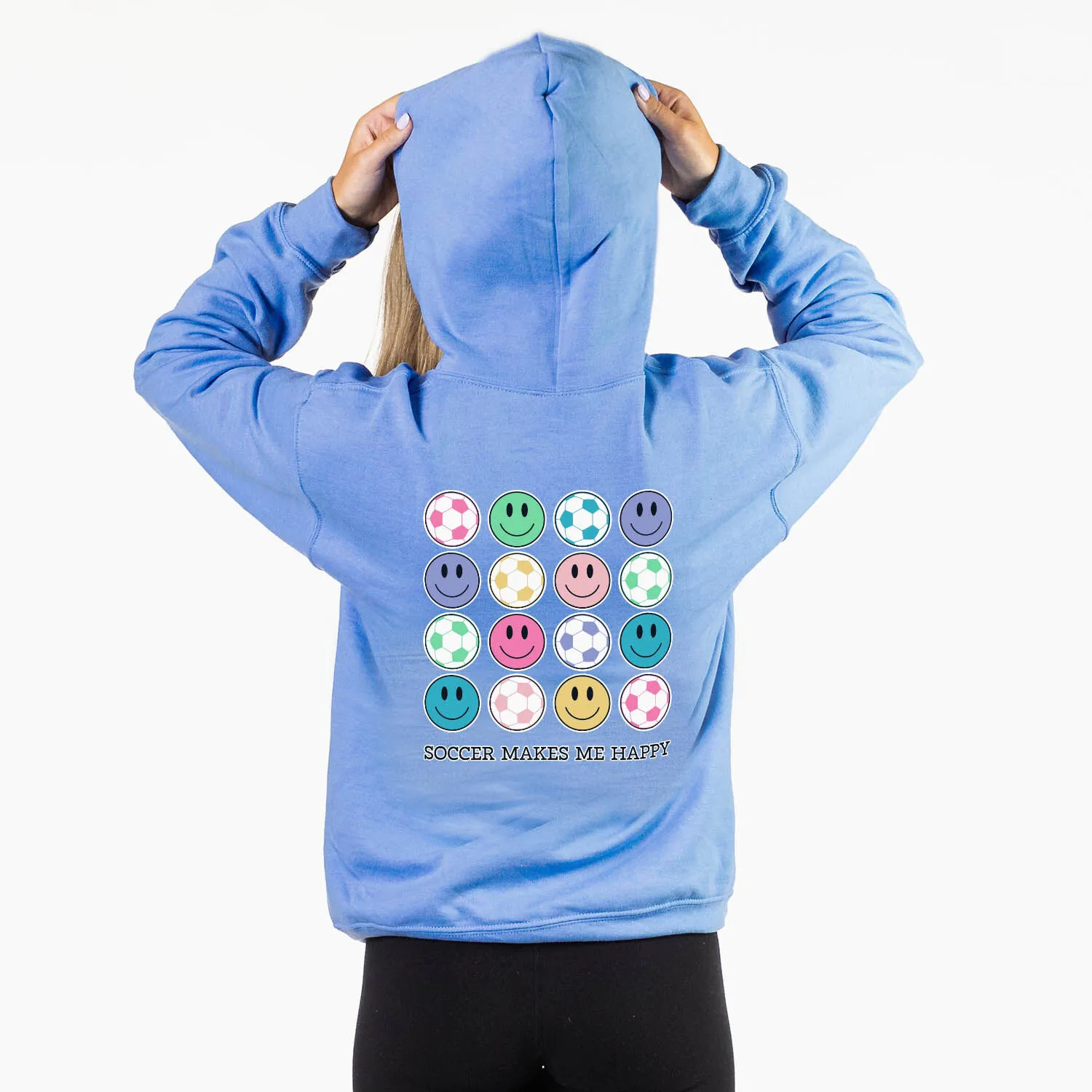 Soccer Hooded Sweatshirt - Soccer Makes Me Happy (Back Design) 