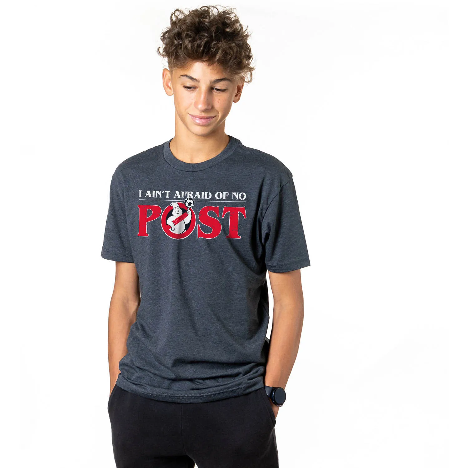 Soccer T-Shirt Short Sleeve - Ain't Afraid Of No Post 